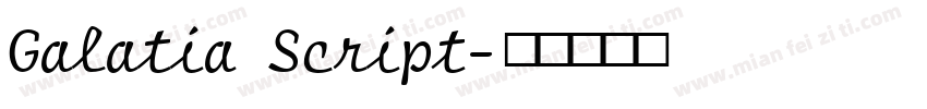 Galatia Script字体转换